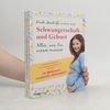 Heidi Murkoff Schwangerschaft und Geburt