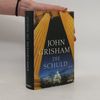 John Grisham Die Schuld