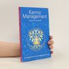 Karmic Management. Erfolg durch Spiritualität