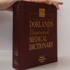 W. A. Newman Dorland Dorland's Illustrated Medical Dictionary