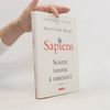 Yuval Noah Harari Sapiens. Scurtă istorie a omenirii