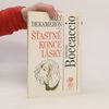 Giovanni Boccaccio Malý Dekameron 3, aneb, Šťastné konce lásky