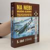 Jiří Rajlich Na nebi hrdého Albionu 5. 1944