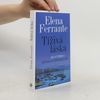Elena Ferrante Tíživá láska