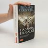 Bernard Cornwell Super Pocket: La spada e il calice