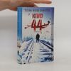 Tom Rob Smith Kind 44