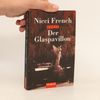 Nicci French Der Glaspavillon