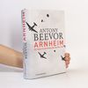 Antony Beevor Arnheim