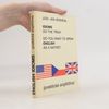 Jan Nesnídal Do you want to speak English as a native? Idioms do the trick. Praktická angličtina