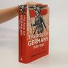 James Holland The Rise of Germany, 1939-1941