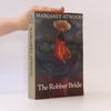 Margaret Atwood The robber bride