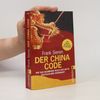 Frank Sieren Der China-Code