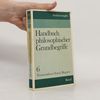 Hans Michael Baumgartner Handbuch philosophischer Grundbegriffe 6. Transzendenz-Zweck. Register
