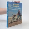 Šťastná planeta aneb jak jsem na kole objel svět 1.