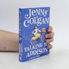 Jenny Colgan Talking to Addison