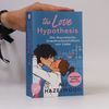 Ali Hazelwood The Love Hypothesis - Die theoretische Unwahrscheinlichkeit von Liebe