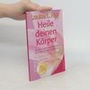 Louise Lynn Hay Heile deinen Körper
