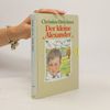 Christine Brückner Der kleine Alexander