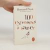 Bernard Pivot Le Livre de Poche: 100 expressions à sauver