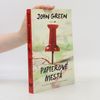 John Green Papierové mestá