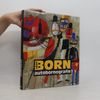 Adolf Born Adolf Born - autobornografie