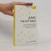 Ruth Snowden Jung: The key ideas