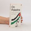 Noam Chomsky On Palestine