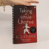 C.J. Tudor The Taking of Annie Thorne