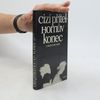 Christoph Hein Cizí přítel. Hornův konec