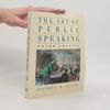 Stephen E. Lucas The Art of Public Speaking