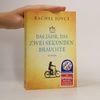 Rachel Joyce Das jahr, das zwei Sekunden brauchte