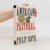 Philip Roth American Pastoral