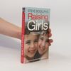 Steve Biddulph Steve Biddulph's Raising Girls