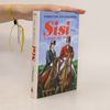 Maireluise von Ingenheim Sisi. A láska žije večne