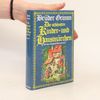 Jacob Grimm Die schönsten Kindermärchen und Hausmärchen. Band 2