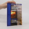 Jaroslav Dufka Hospodárné vytápění domů a bytů