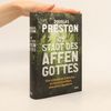 Douglas Preston Die Stadt des Affengottes