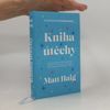 Matt Haig Kniha útěchy