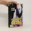 Aleksandr Isajevič Solženicyn Archipiélago Gulag