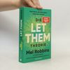 Mel Robbins Die LET THEM Theorie