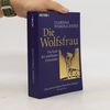 Clarissa Pinkola Estés Die Wolfsfrau