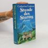 Catherine Cookson Stunde des Sturms