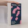 Vaclav Smil Jak svět doopravdy funguje