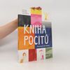 Kniha pocitů : jak se vyznat v sobě i ostatních