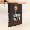 Jaroslav Kmenta Padrino Krejčíř. Gangster