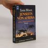 Karen Blixen Jenseits von Afrika