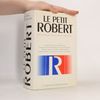 Paul-Robert Wagner Le nouveau Petit Robert. Dictionnaire alphabétique et analogique de la langue française