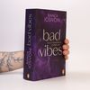Bad Vibes