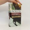 Patricia Cornwell Das letzte revier