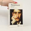 Guy de Maupassant Bel-Ami, französische Ausgabe